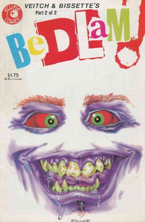 Bedlam! 2 published by Eclipse with cover art by Rick Veitch