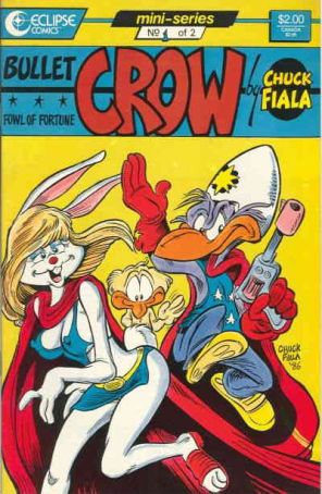 Bullet Crow, Fowl of Fortune 1 published by Eclipse with cover art by Chuck Fiala