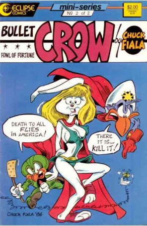 Bullet Crow, Fowl of Fortune 2 published by Eclipse with cover art by Chuck Fiala