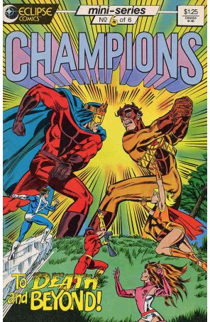 Champions (Eclipse) 6 published by Eclipse with cover art by Chris Marrinan