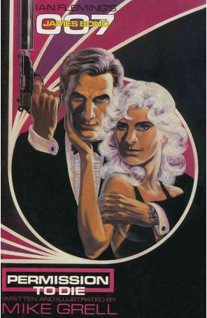 James Bond: Permission to Die 1 published by Eclipse with cover art by Mike Grell