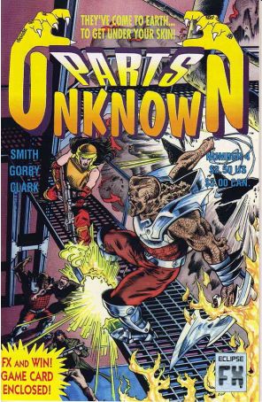 Parts Unknown 4 published by Eclipse with cover art by Brad Gorby