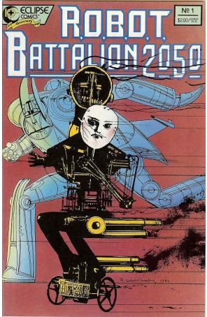 R.O.B.O.T. Battalion 2050 1 published by Eclipse with cover art by Bill Sienkiewicz