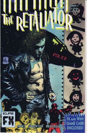The Retaliator 4 (with card) published by Eclipse with cover art by Tim Bradstreet