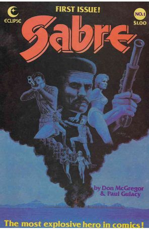 Sabre 1 published by Eclipse with cover art by Paul Gulacy
