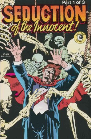 Seduction of the Innocent (Eclipse) 1 published by Eclipse with cover art by Reed Crandall