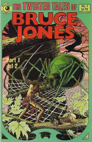 The Twisted Tales of Bruce Jones 1 published by Eclipse with cover art by Bruce Jones