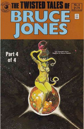 The Twisted Tales of Bruce Jones 4 published by Eclipse with cover art by Bruce Jones