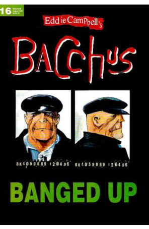 Bacchus (Eddie Campbell's) 16 published by Eddie Campbell with cover art by Eddie Campbell