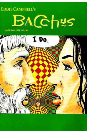 Bacchus (Eddie Campbell's) 44 published by Eddie Campbell with cover art by Eddie Campbell