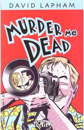 Murder Me Dead 3 published by El Capitan with cover art by David Lapham