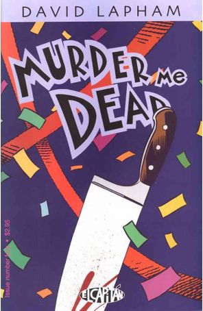 Murder Me Dead 4 published by El Capitan with cover art by David Lapham