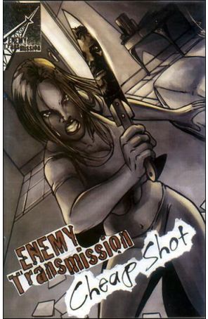 Enemy Transmission: Cheap Shot 1 published by Enemy Transmission