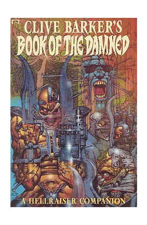 Book of the Damned: A Hellraiser Companion (Clive Barker's) 1 published by Epic with cover art by Simon Bisley