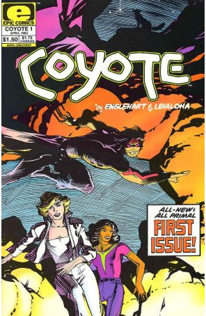 Coyote 1 published by Epic with cover art by Steve Leialoha