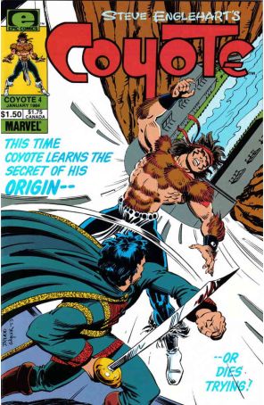 Coyote 4 published by Epic with cover art by Chas Truog