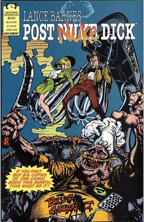 Lance Barnes: Post Nuke Dick 3 published by Epic