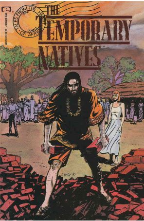 Tales from the Heart of Africa: The Temporary Natives 1 published by Epic