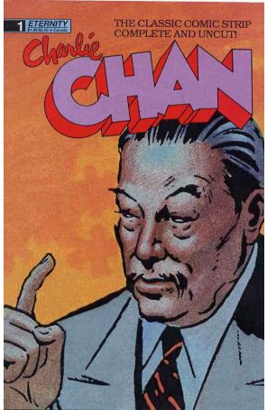 Charlie Chan (Eternity) 1 published by Eternity with cover art by Alfred Andriola