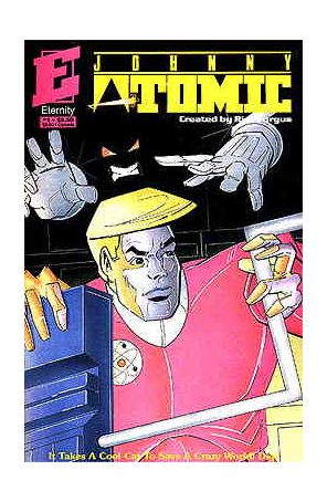 Johnny Atomic 1 published by Eternity with cover art by Rick Forgus