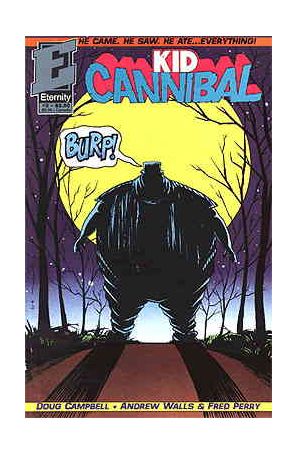 Kid Cannibal 2 published by Eternity with cover art by Andrew Walls