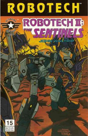 Robotech II: The Sentinels Book III 15 published by Academy with cover art by John Waltrip