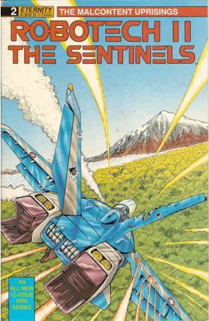 Robotech II: The Sentinels The Malcontent Uprisings 2 published by Eternity with cover art by Michael Ling and Scott Bieser