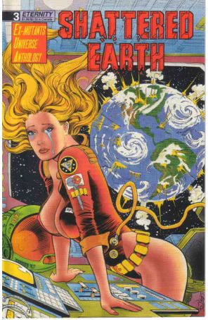 Shattered Earth 3 published by Eternity with cover art by Jim Balent