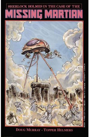 Sherlock Holmes in the Case of the Missing Martian 3 published by Eternity with cover art by Iain McCaig