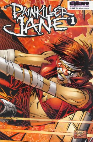 Painkiller Jane 1A published by Event with cover art by Rick Leonardi
