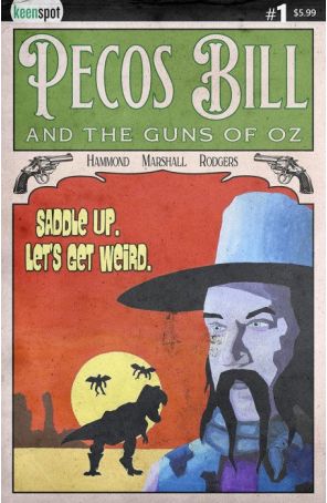 Pecos Bill And the Guns of Oz 1C published by Keenspot with cover art by Richard Garland