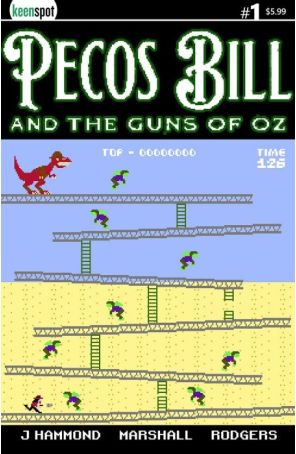 Pecos Bill And the Guns of Oz 1D published by Keenspot with cover art by Chris Perez