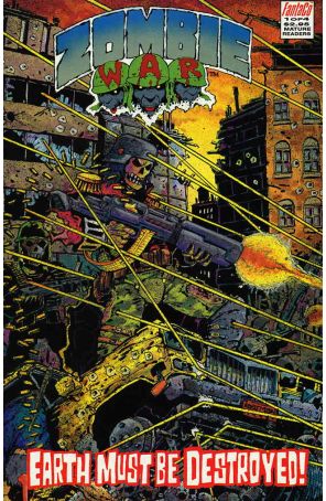 Zombie War: Earth Must Be Destroyed 1 published by FantaCo