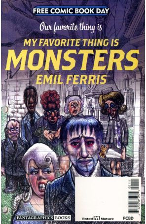 Our Favorite Thing is My Favorite Thing Is Monsters FCBD 2019 published by Fantagraphics