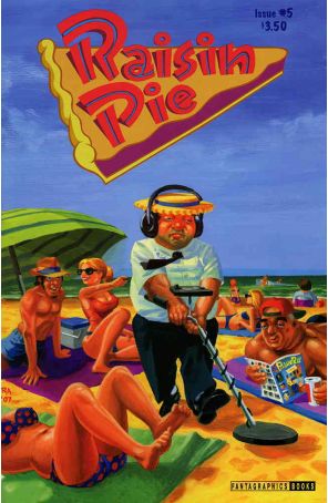Raisin Pie 5 published by Fantagraphics