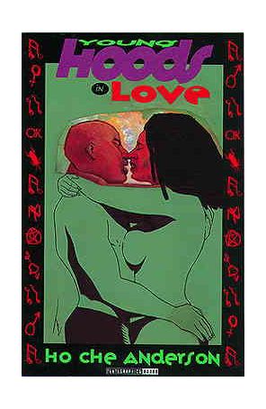 Young Hoods in Love 1 published by Fantagraphics with cover art by Ho Che Anderson