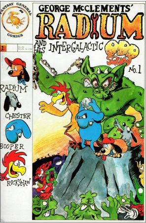 Radium and his Intergalactic Odd Squad (George McClement's) 1 published by Fantasy General with cover art by George McClements