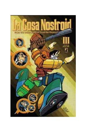 Cosa Nostroid, La 3 published by Fireman with cover art by Rob Schrab