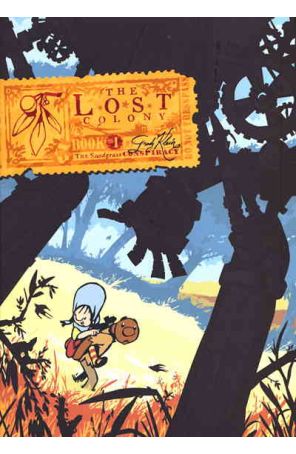 The Lost Colony 1 published by First Second