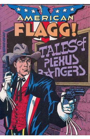 American Flagg 17 published by First with cover art by Howard Chaykin