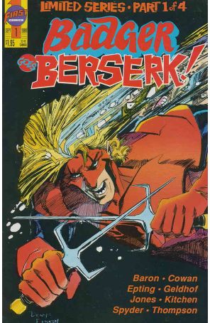 Badger Goes Berserk 1 published by First with cover art by Denys Cowan