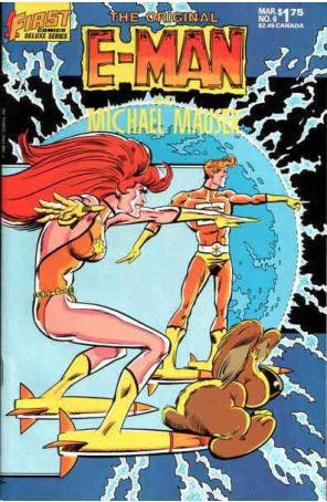 Original E-Man 6 published by First with cover art by Joe Staton