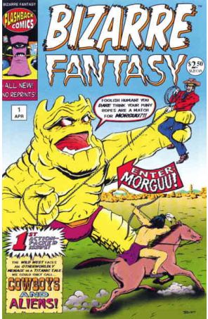 Bizarre Fantasy 1 published by Flashback with cover art by Steve Busti