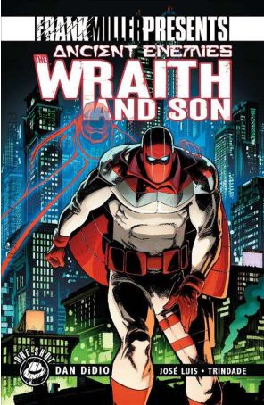 Ancient Enemies: The Wraith and Son 1 published by Frank Miller Presents with cover art by Danilo Beyruth
