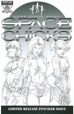Super Dooper Groovy Space Chicks 0 published by Frontline