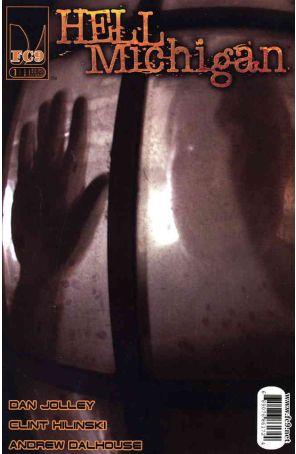 Hell, Michigan 1 published by Funnel Cloud 9 with cover art by Luke Ellison