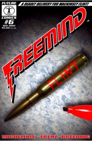 Freemind 6 published by Future with cover art by Bob Layton and Dick Giordano
