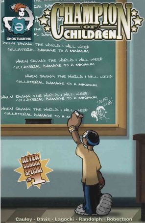 Champion of Children After School Special 1 published by Ghostwerks