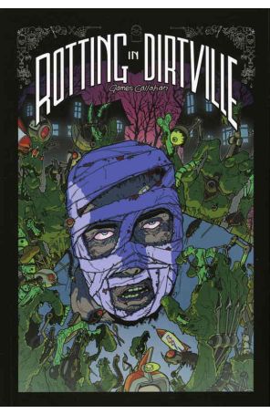 Rotting in Dirtville 1 published by Gigantic