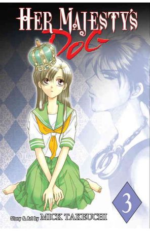 Her Majesty's Dog 3 published by Go! with cover art by Mick Takeuchi